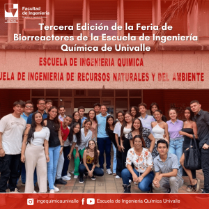 Tercera Feria de Biorreactores en la Escuela de Ingeniería Química de Univalle - 14 de junio de 2024