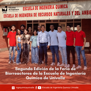 "Explorando la Innovación Estudiantil: Destacando los Proyectos de la Segunda Edición de la Feria de Biorreactores de la Escuela de Ingeniería Química de Univalle"